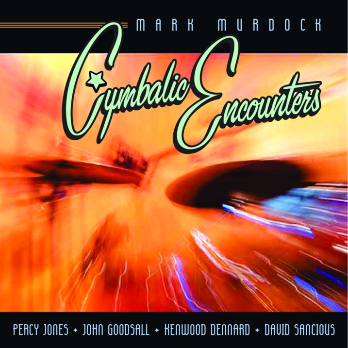 Mark Murdock - Cymbalic Encounters - cover (FB Size)